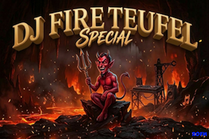 DJ Fireteufel Special