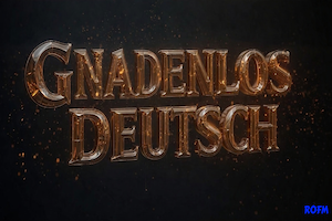 Gnadenlos Deutsch